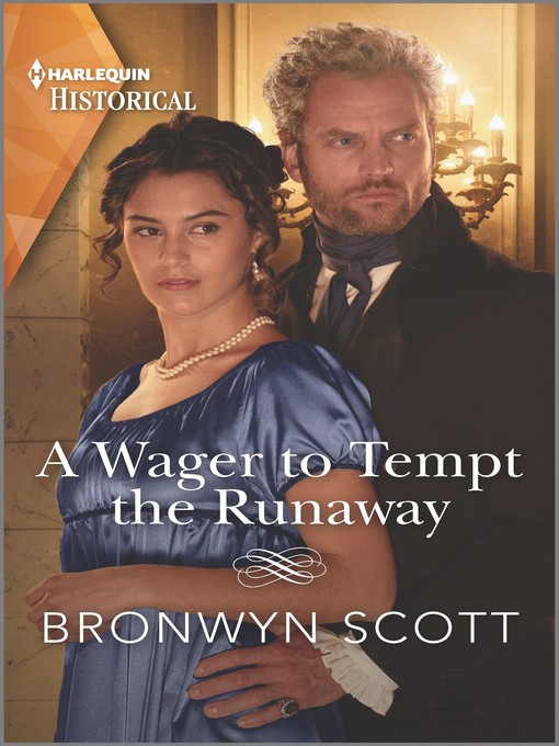 Title details for A Wager to Tempt the Runaway by Bronwyn Scott - Available